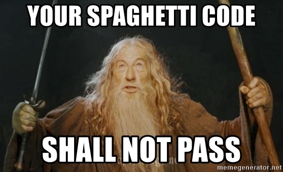 your-spaghetti-code-shall-not-pass.jpg
